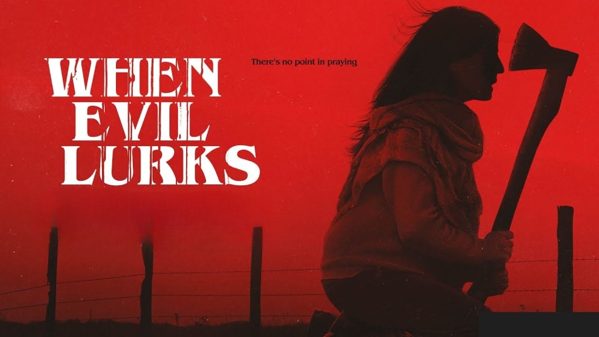 When Evil Lurks